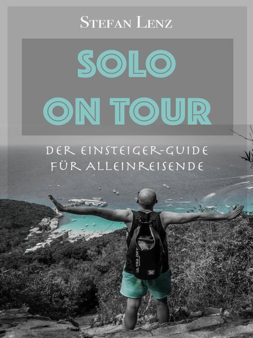 Title details for Solo on Tour by Stefan Lenz - Available